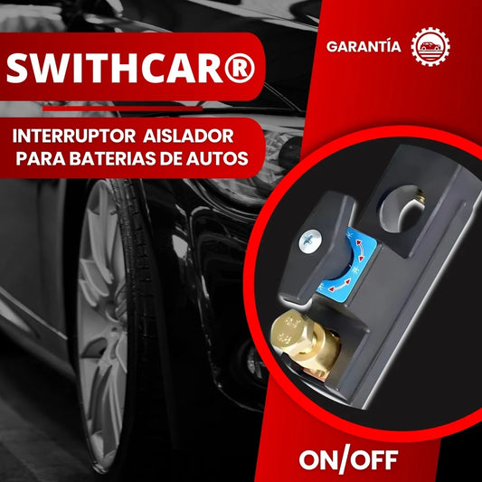 SWITHCAR® INTERRUPTOR DE BATERIAS